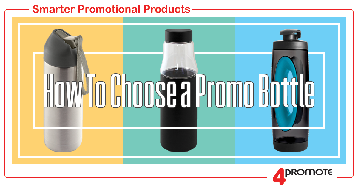 How To Choose a Promo Bottle