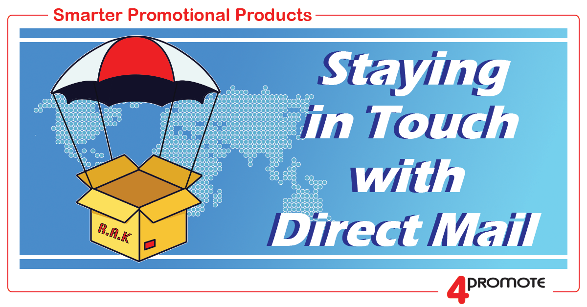 A blog on Staying in Touch with Direct Mail