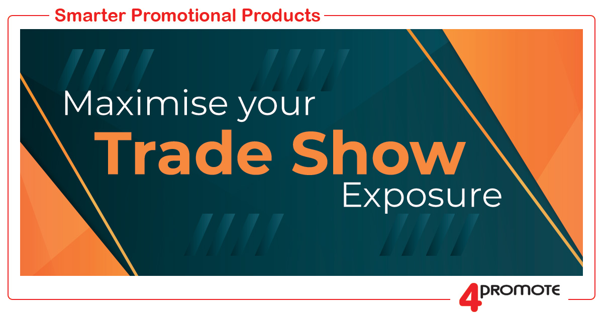 Maximise your Trade Show Exposure