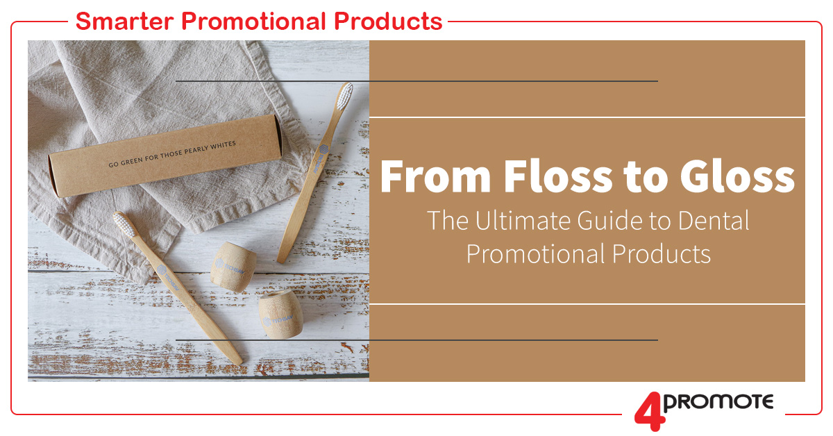 Custom Branded Dental Promotional Products
